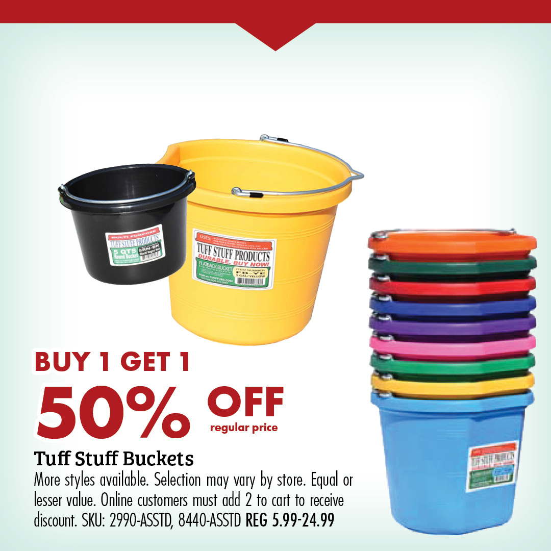 BUY 1 GET 1 50% OFF Tuff Stuff Buckets
