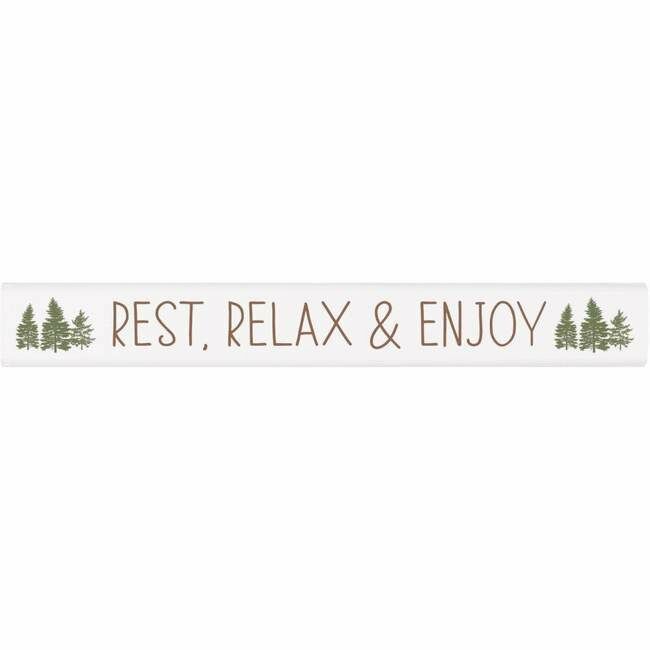 P. Graham Dunn Rest Relax & Enjoy Stick