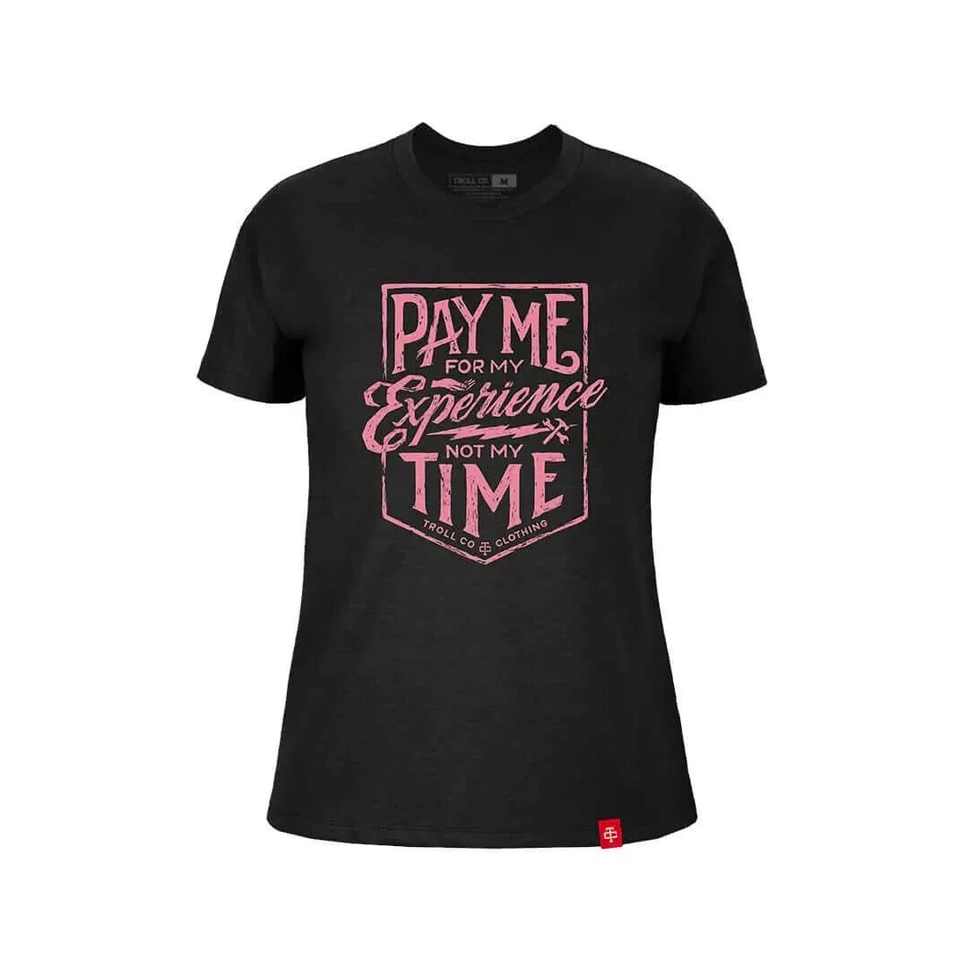 Troll Co. Women's Pay Me T-Shirt