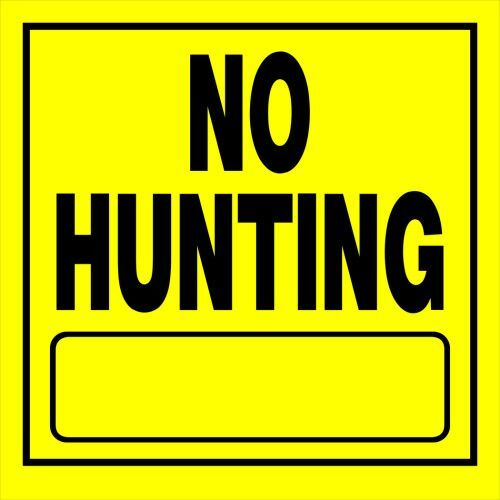 Hillman No Hunting Sign